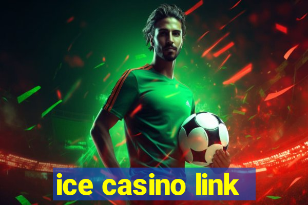 ice casino link